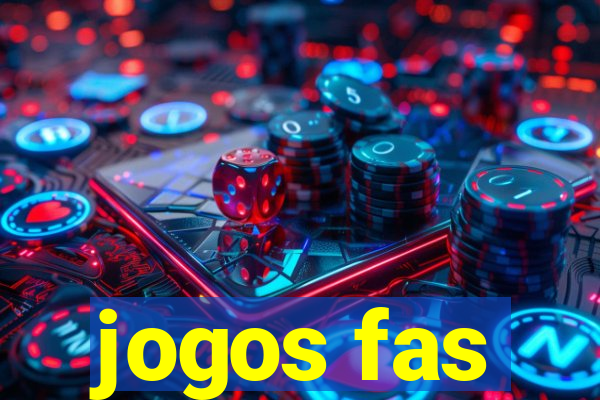 jogos fas